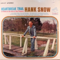 Hank Snow - Heartbreak Trail